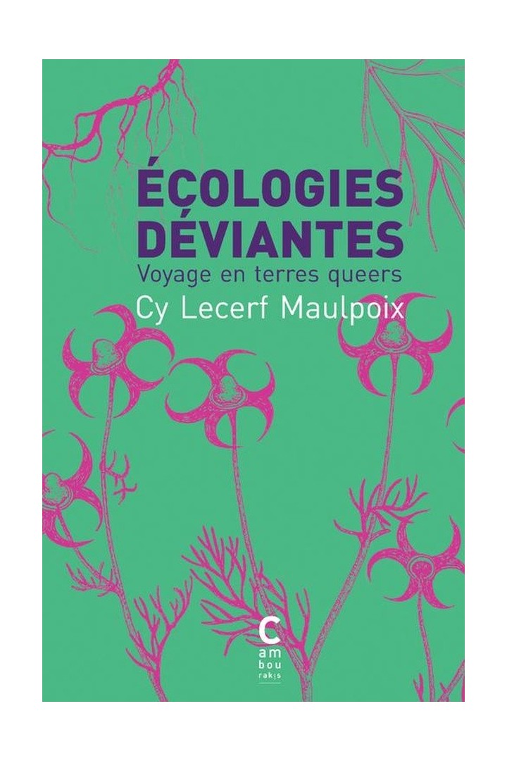 Écologies déviantes