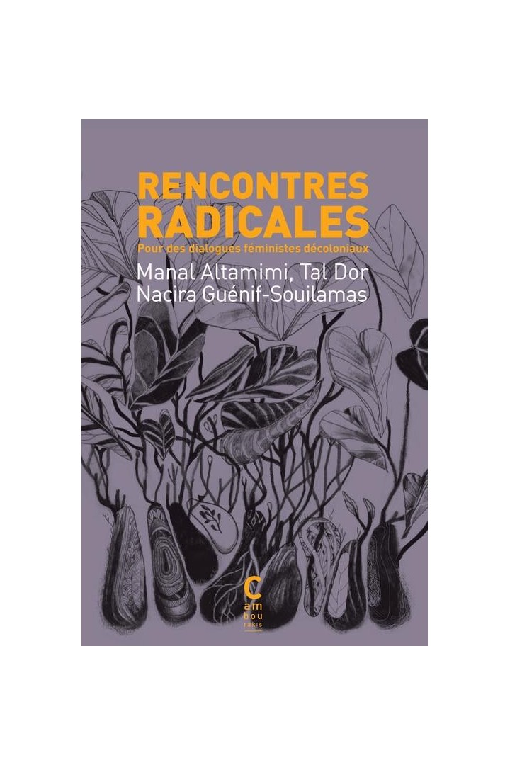 Rencontres radicales : pour des dialogues