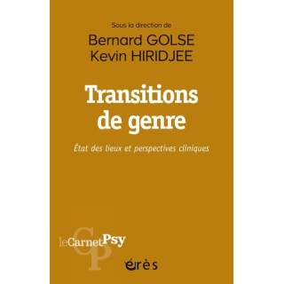 Transitions de genre : État des lieux et perspectives cliniques
