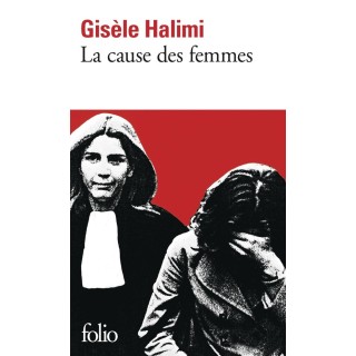 La cause des femmes ; le temps des malentendus