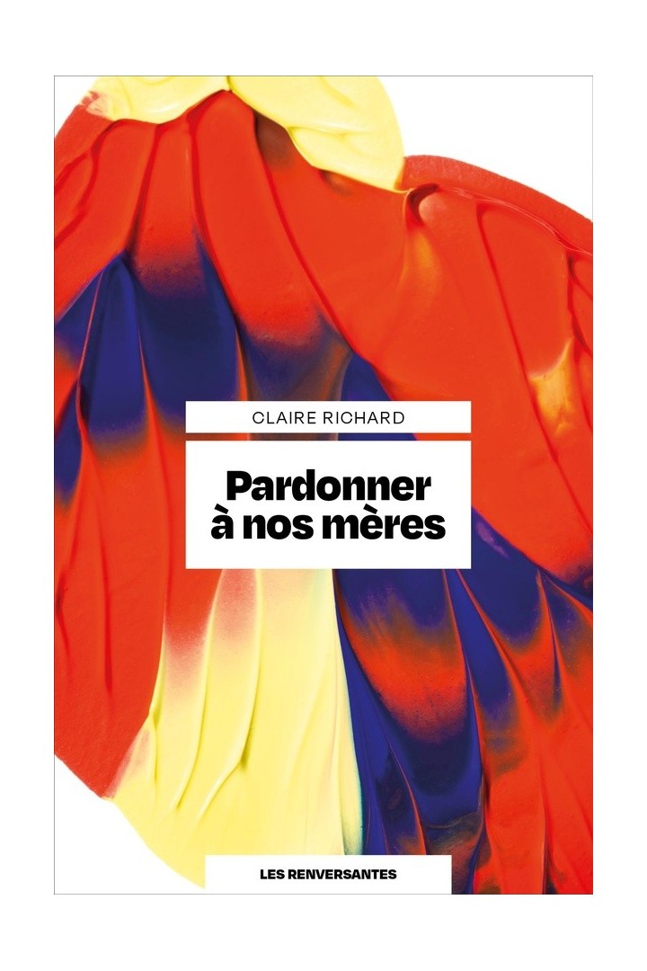 Pardonner à nos mères