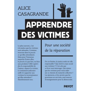 Apprendre des victimes : Pour une société de la réparation