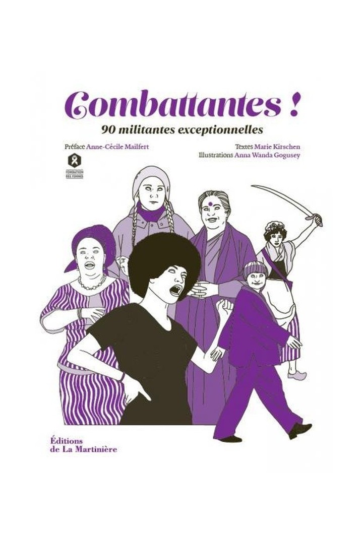 Combattantes ! 90 militantes exceptionnelles