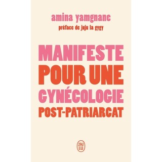 Manifeste pour une gynécologie post-patriarcat