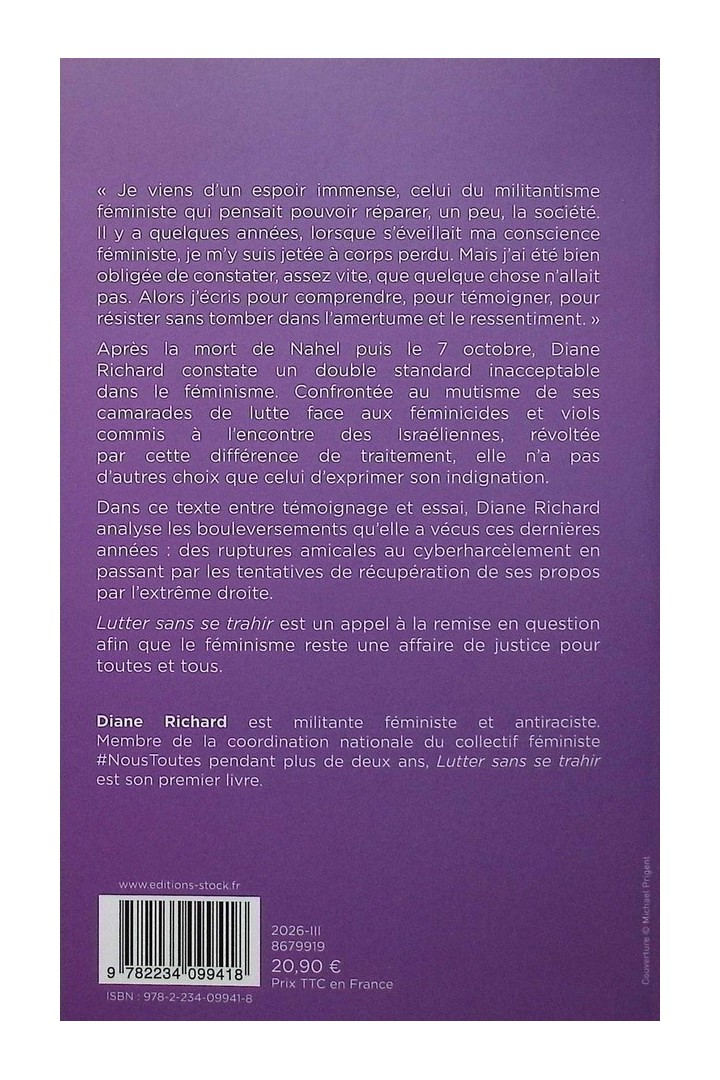 Lutter sans se trahir : Récit d'un féminisme confisqué