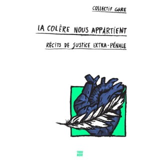 La colère nous appartient : Récits de justice extra-pénale