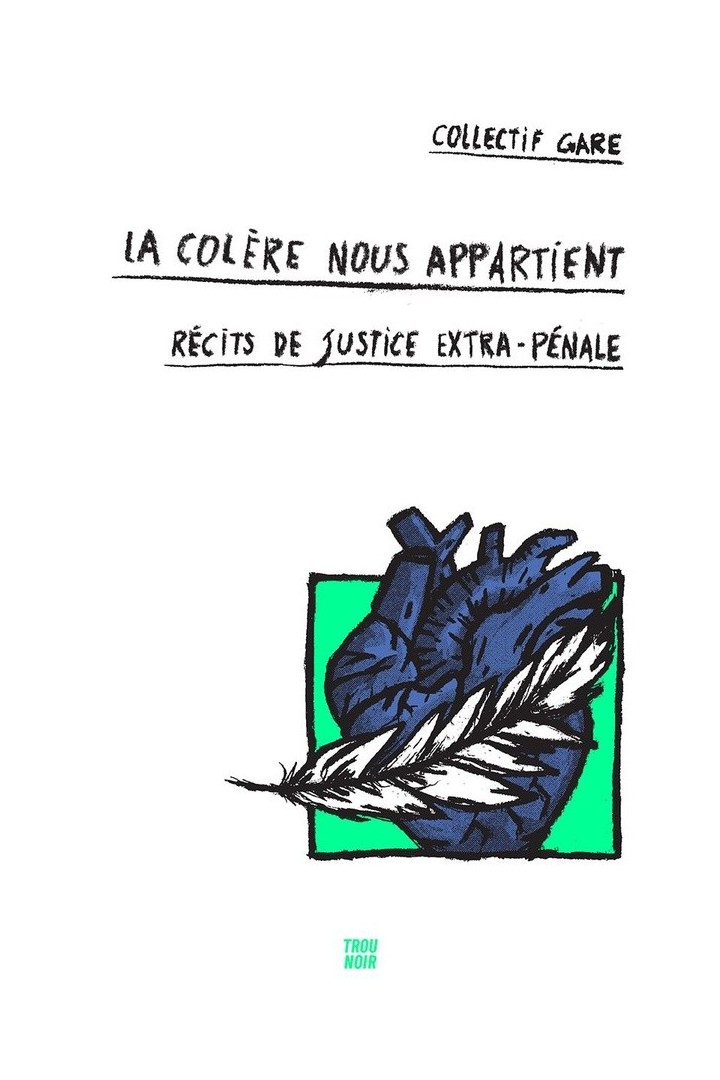 La colère nous appartient : Récits de justice extra-pénale