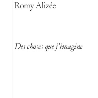 Des choses que j'imagine