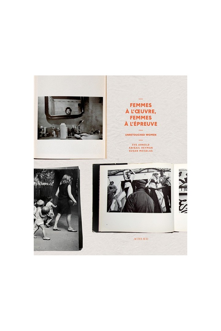 Femmes à l'oeuvre, femmes à l'épreuve ; unretouched women