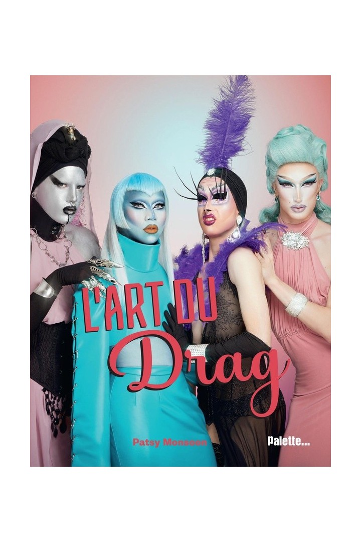 L'art du drag