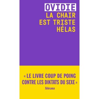 La chair est triste hélas
