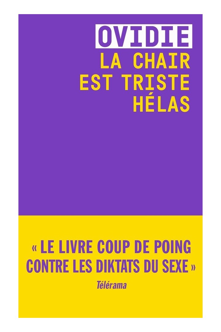 La chair est triste hélas