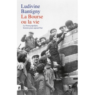 La Bourse ou la vie : Le Front populaire, histoire pour aujourd'hui