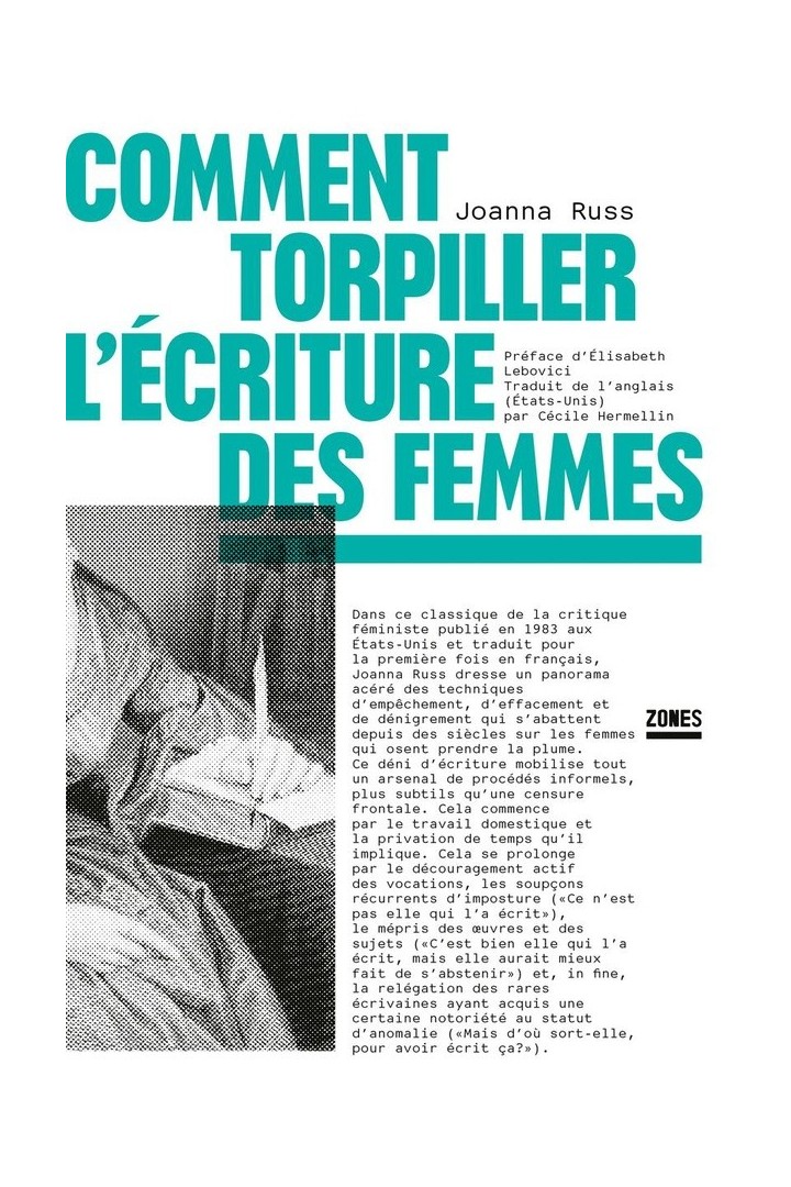 Comment torpiller l'écriture des femmes