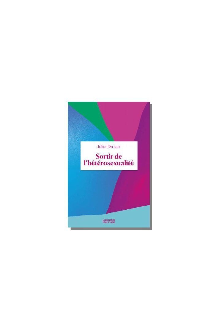 Sortir de l'hétérosexualité