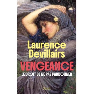 Vengeance : Le droit de ne pas pardonner