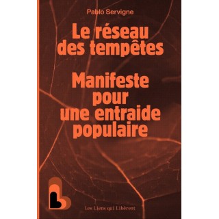 Le réseau des tempêtes : Manifeste pour une entraide populaire généralisée