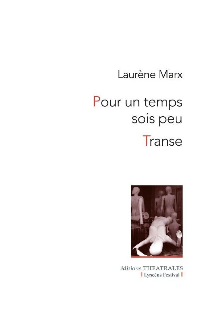 Pour un temps sois peu ; Transe