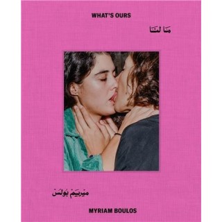Myriam Boulos : what's ours