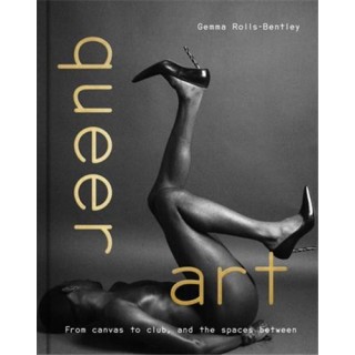 Queer art : From canvas to club, and the spaces between