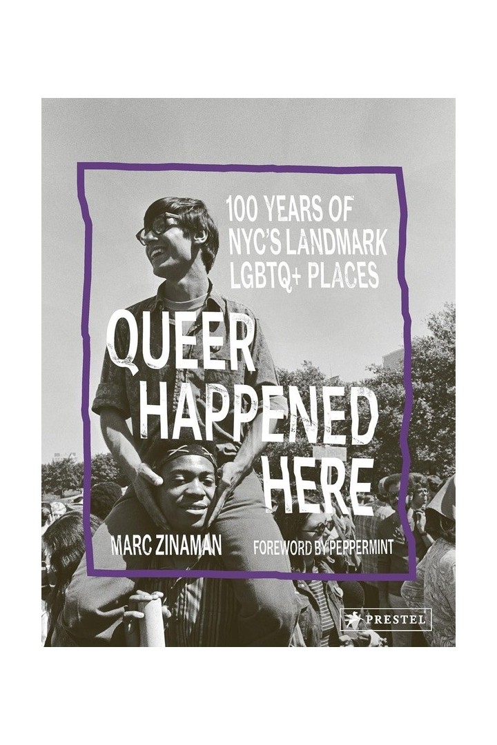Queer happened here : 100 years of nyc's landmark lgbtq+ places