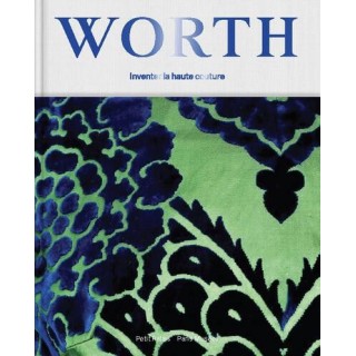Worth : Inventer la haute couture