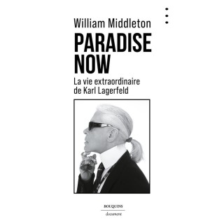 Paradise Now : La vie extraordinaire de Karl Lagerfeld