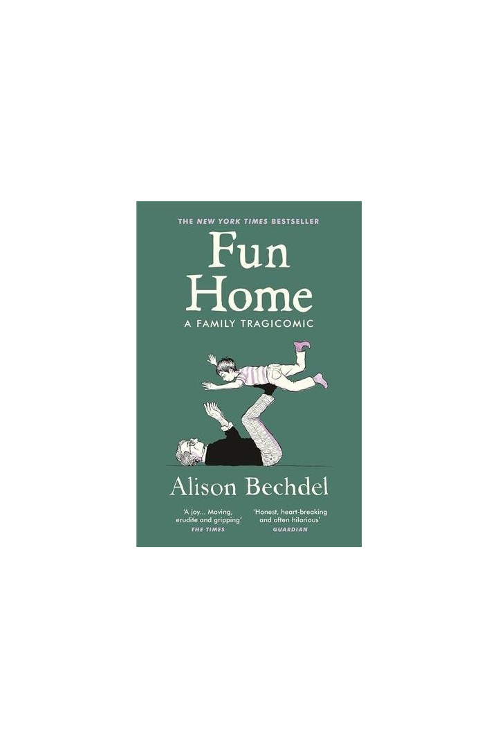 Fun Home : A Family Tragicomic