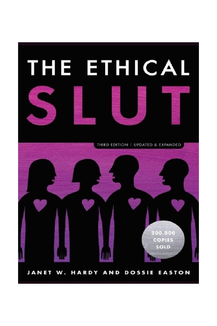 The ethical slut