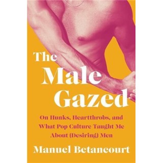 The male gazed
