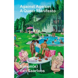 Against Ageism : A queer manifesto