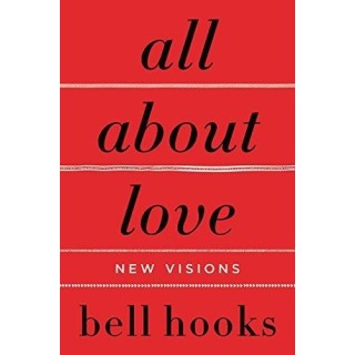 All About Love : New Visions