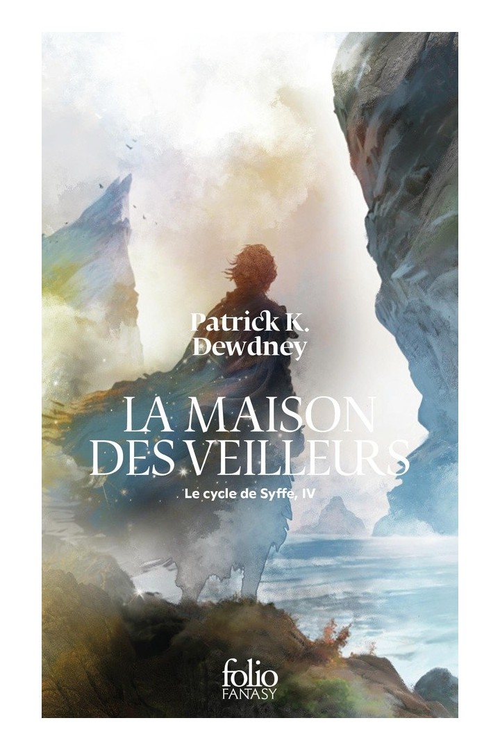 Le cycle de Syffe Tome 4 : La maison des veilleurs