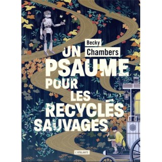 Histoires de Moine et de Robot Tome 1 : Un psaume pour les recyclés sauvages