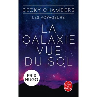Les voyageurs Tome 4 : La Galaxie vue du sol