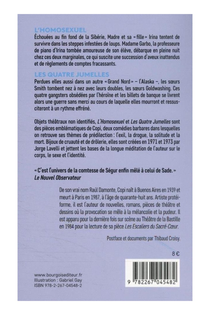 L'homosexuel ; les quatre jumelles