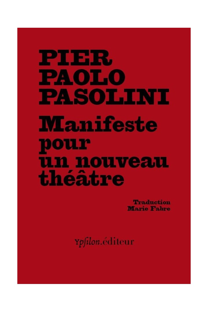 Manifeste pour un nouveau théâtre