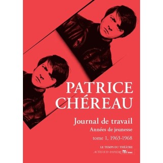 Journal de travail Tome 1 ; années de jeunesse, 1963-1968