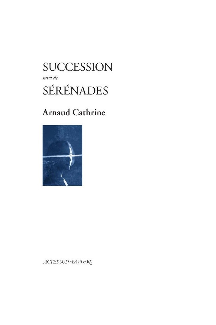 Succession ; sérénades