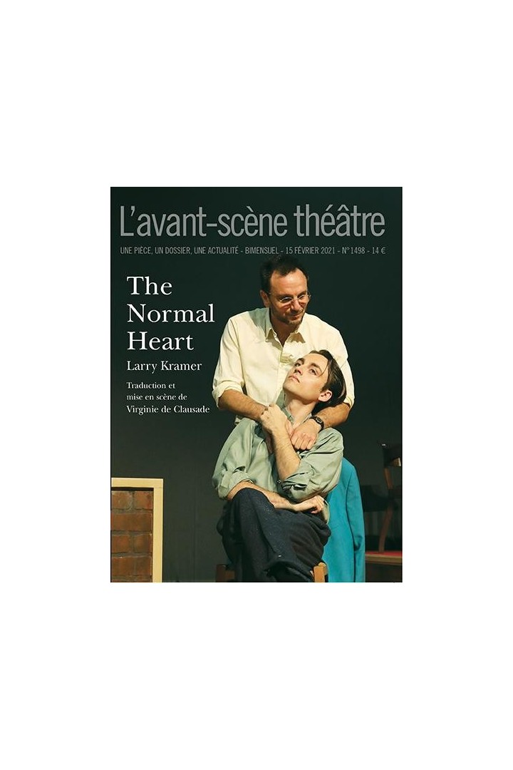 Revue L'Avant-scène théâtre n.1498 : the normal heart