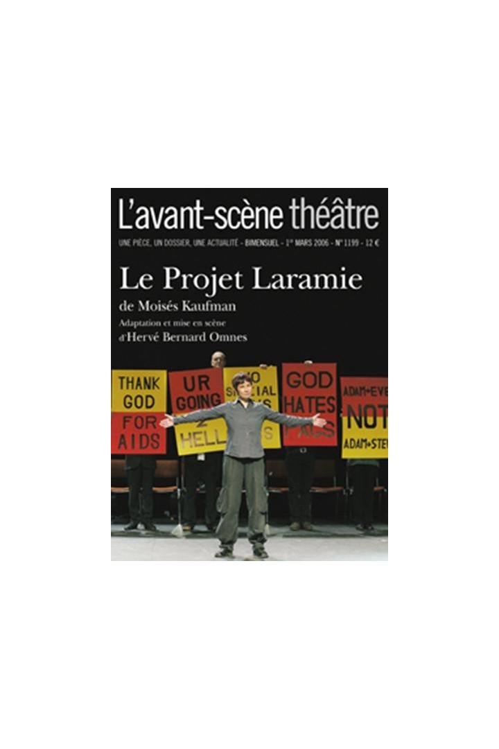 Revue L'Avant-scène théâtre n.1199 : le projet Laramie