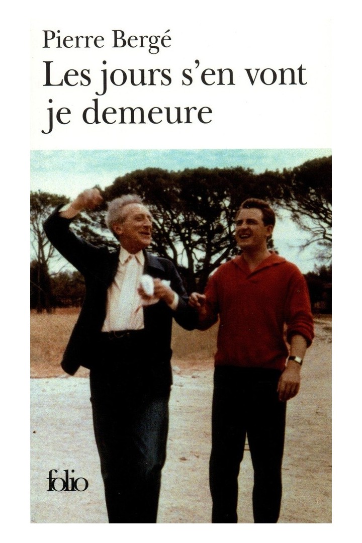 Les jours s'en vont je demeure