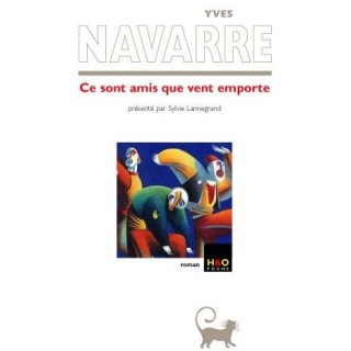 Ce sont amis que vent emporte