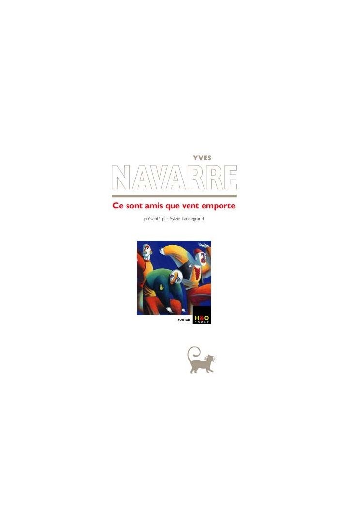 Ce sont amis que vent emporte