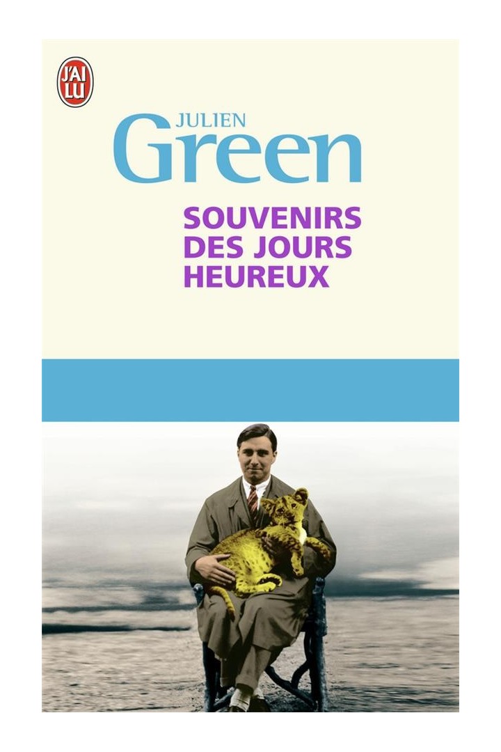 Souvenirs des jours heureux