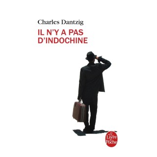 Il n'y a pas d'Indochine