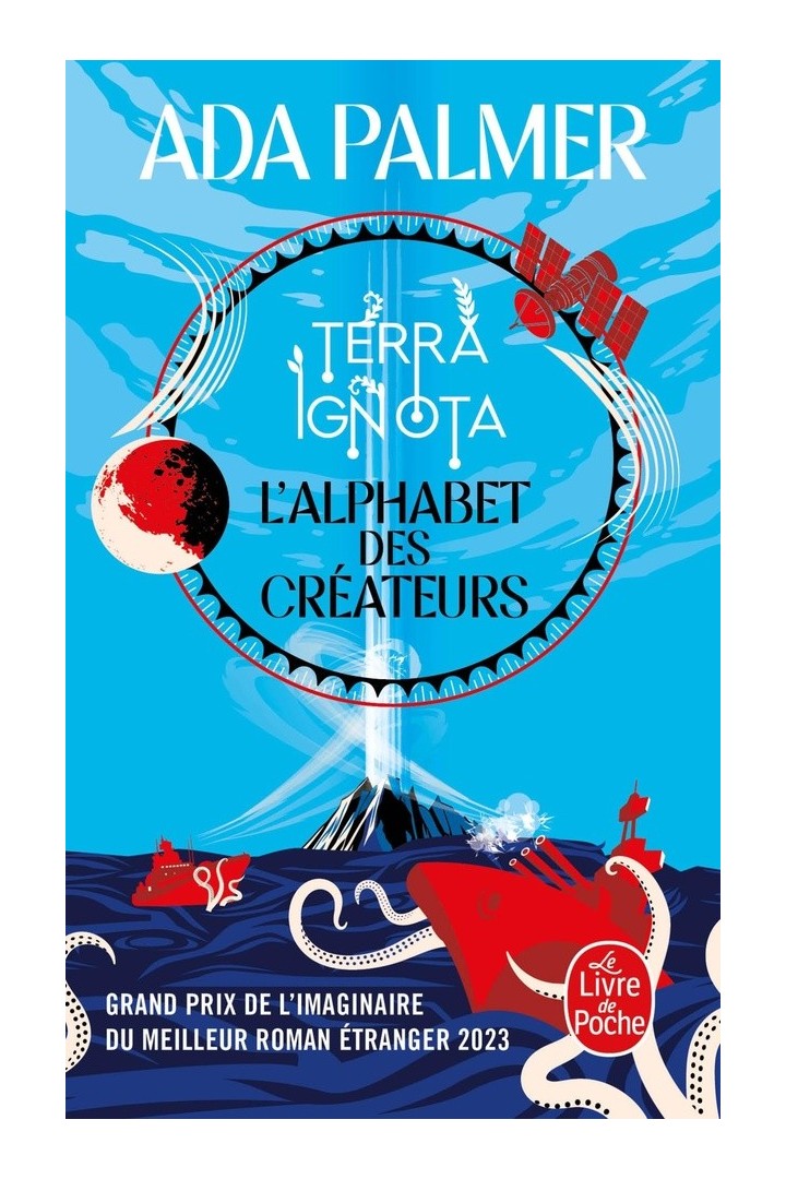 Terra Ignota Tome 4 : L'Alphabet des Créateurs