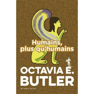 Patternist Tome 3 : Humains, plus qu'humains