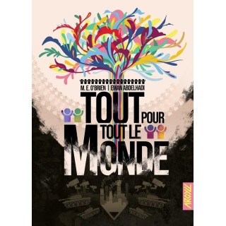 Tout pour tout le monde : Une histoire orale de la Commune de New York