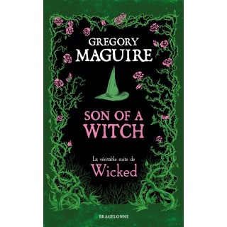 Son of a witch : la véritable suite de Wicked
